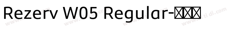 Rezerv W05 Regular字体转换